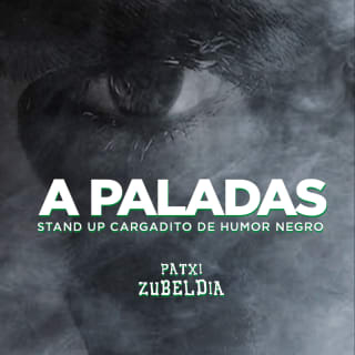 A Paladas: un show de humor negro 1