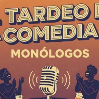 El Tardeo de la Comedia 3
