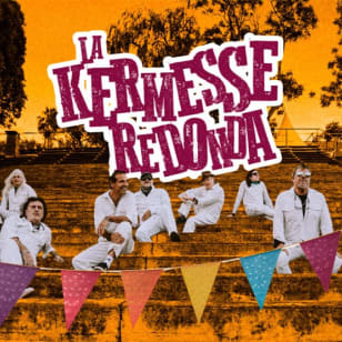 LA KERMESSE REDONDA en MÁLAGA (LA TRINCHERA)