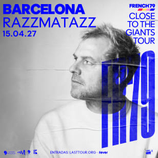French 79 en Sala Razzmatazz, Barcelona 2027