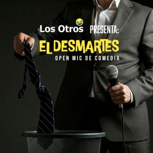 El DESmartes - open mic de comedia