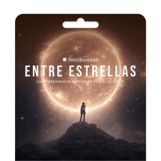 Smithsonian Entre Estrellas: Una Experiencia Inmersiva - Tarjeta Regalo 1